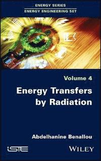 bokomslag Energy Transfers by Radiation