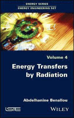 Abdelhanine Benallou, Morocco) Benallou, Abdelhanine (Ecole des mines - Energy Transfers by Radiation, Inbunden