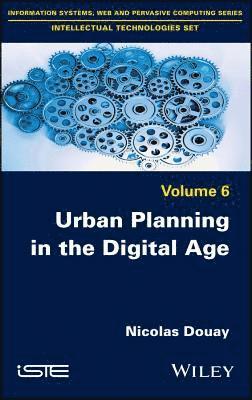 Urban Planning in the Digital Age 1