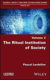 bokomslag The Ritual Institution of Society