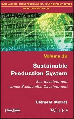 Clément Morlat - Sustainable Production System, Inbunden. Tillgänglighet: Lägg i varukorg