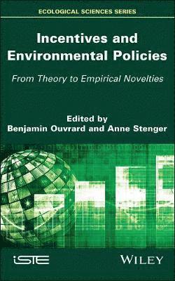 Incentives and Environmental Policies 1