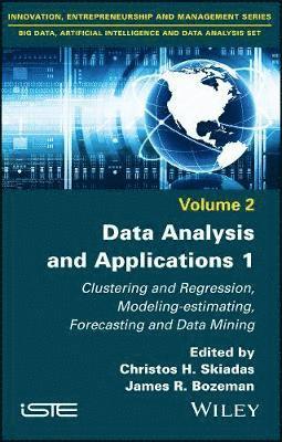 Christos H. Skiadas, James R. Bozeman - Data Analysis and Applications 1, Inbunden