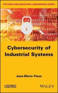 bokomslag Cybersecurity of Industrial Systems