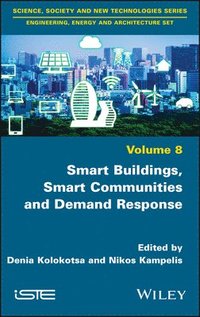 bokomslag Smart Buildings, Smart Communities and Demand Response