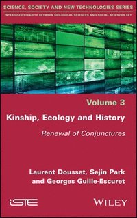 bokomslag Kinship, Ecology and History