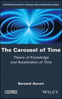 bokomslag The Carousel of Time