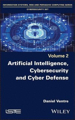 Artificial Intelligence, Cybersecurity and Cyber Defence 1