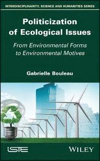 bokomslag Politicization of Ecological Issues