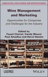 bokomslag Wine Management and Marketing Opportunities for Companies and Challenges for the Industry