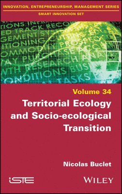 Nicolas Buclet, Nicholas Buclet - Territorial Ecology and Socio-ecological Transition, Inbunden