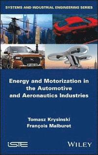 bokomslag Energy and Motorization in the Automotive and Aeronautics Industries