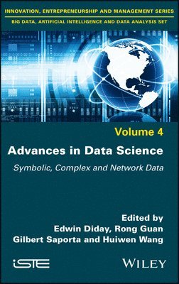 Edwin Diday, Rong Guan, Gilbert Saporta, Huiwen Wang - Advances in Data Science, Inbunden