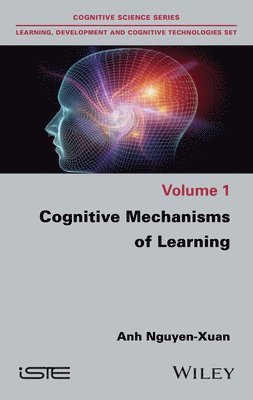 Cognitive Mechanisms of Learning 1