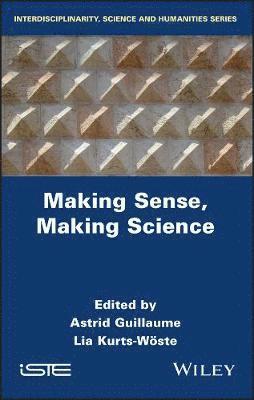 Making Sense, Making Science 1