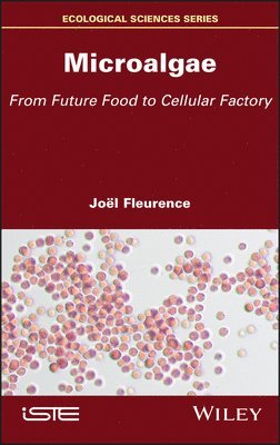 Joël Fleurence - Microalgae, Inbunden