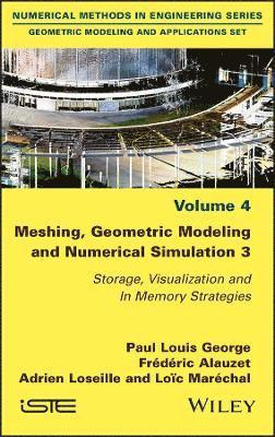 Meshing, Geometric Modeling and Numerical Simulation 3 1