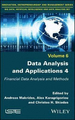Andreas Makrides, Alex Karagrigoriou, Christos H. Skiadas - Data Analysis and Applications 4, Inbunden