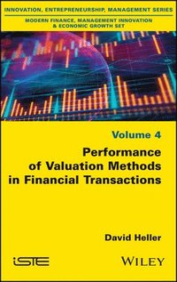 bokomslag Performance of Valuation Methods in Financial Transactions