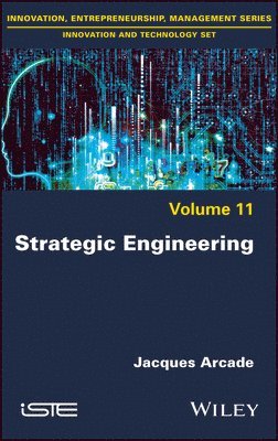Jacques Arcade - Strategic Engineering, Inbunden. Tillgänglighet: Lägg i varukorg