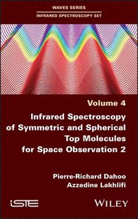 bokomslag Infrared Spectroscopy of Symmetric and Spherical Top Molecules for Space Observation, Volume 2