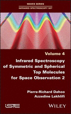Infrared Spectroscopy of Symmetric and Spherical Top Molecules for Space Observation, Volume 2 1