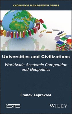 Franck Leprevost - Universities and Civilizations, Inbunden