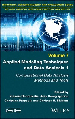 Yanni Dimotikalis, Yiannis Dimotikalis, Alex Karagrigoriou, Christina Parpoula, Christos H. Skiadas, Christos H Skiadas - Applied Modeling Techniques and Data Analysis 1, Inbunden