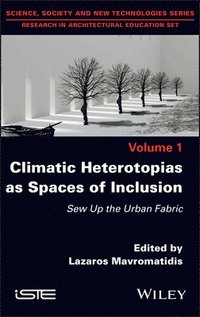 bokomslag Climatic Heterotopias as Spaces of Inclusion