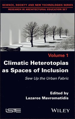 Climatic Heterotopias as Spaces of Inclusion 1