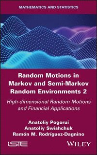 bokomslag Random Motions in Markov and Semi-Markov Random Environments 2
