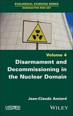 Disarmament and Decommissioning in the Nuclear Domain 1