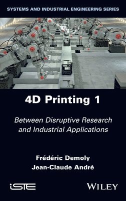 4D Printing, Volume 1 1