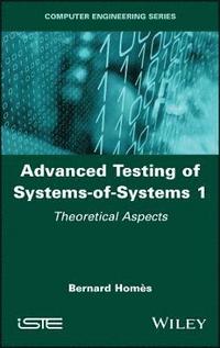 bokomslag Advanced Testing of Systems-of-Systems, Volume 1