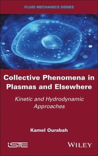 bokomslag Collective Phenomena in Plasmas and Elsewhere