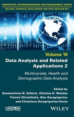 Konstantinos N. Zafeiris, Konstantinos N. Zafeiris, Christos H. Skiadas, Yiannis Dimotikalis, Alex Karagrigoriou, Christiana Karagrigoriou-Vonta - Data Analysis and Related Applications, Volume 2, Inbunden
