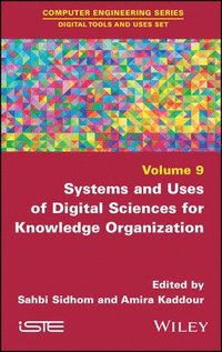 bokomslag Systems and Uses of Digital Sciences for Knowledge Organization