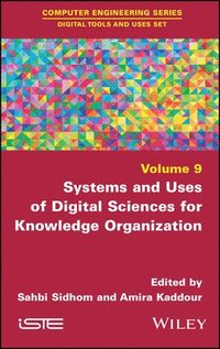 bokomslag Systems and Uses of Digital Sciences for Knowledge Organization