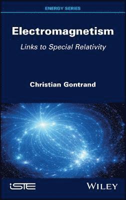 Christian Gontrand - Electromagnetism, Inbunden