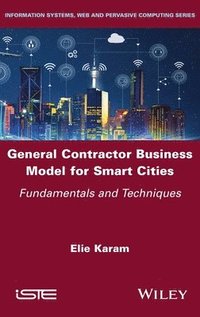 bokomslag General Contractor Business Model for Smart Cities