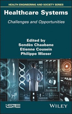 Sondes Chaabane, Sondes Chaabane, Etienne Cousein, Philippe Wieser - Healthcare Systems, Inbunden