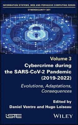 Cybercrime During the SARS-CoV-2 Pandemic 1