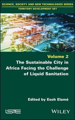 bokomslag Sustainable City in Africa Facing the Challenge of Liquid Sanitation