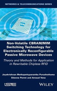 bokomslag Non-Volatile CBRAM/MIM Switching Technology for Electronically Reconfigurable Passive Microwave Devices