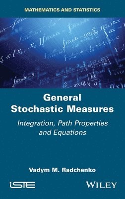 General Stochastic Measures 1