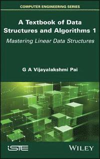 bokomslag A Textbook of Data Structures and Algorithms, Volume 1