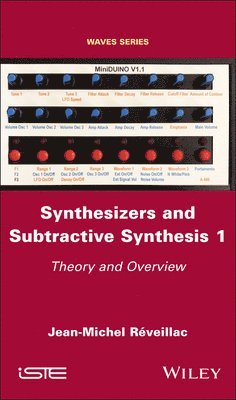 Synthesizers and Subtractive Synthesis 1 1