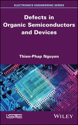 Defects in Organic Semiconductors and Devices 1