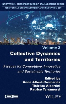 Anne Albert-Cromarias, Anne Albert-Cromarias, Therese Albertini, Patrice Terramorsi - Collective Dynamics and Territories, Inbunden