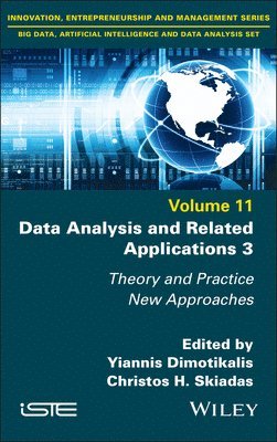 Yiannis Dimotikalis, Yiannis Dimotikalis, Christos H. Skiadas - Data Analysis and Related Applications 3, Inbunden
